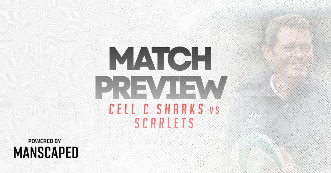 Cell C Sharks vs Scarlets Match Preview