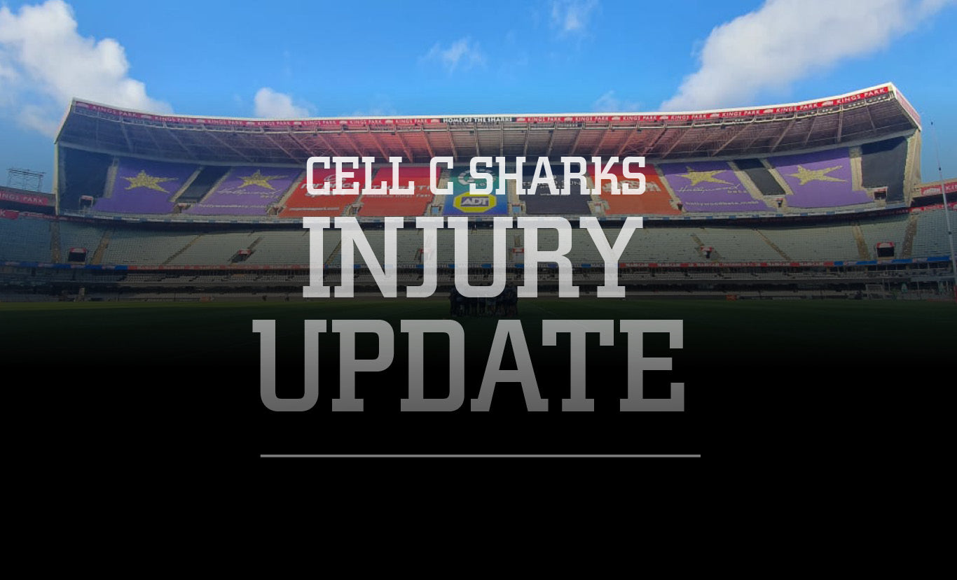 CELL C SHARKS INJURY UPDATE