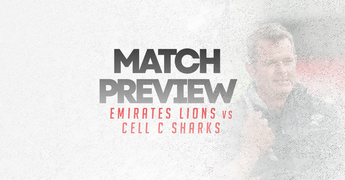 Cell C Sharks vs Emirates Lions Match Preview