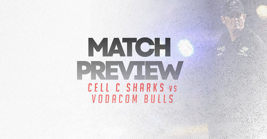 Cell C Sharks vs Vodacom Bulls Match Preview