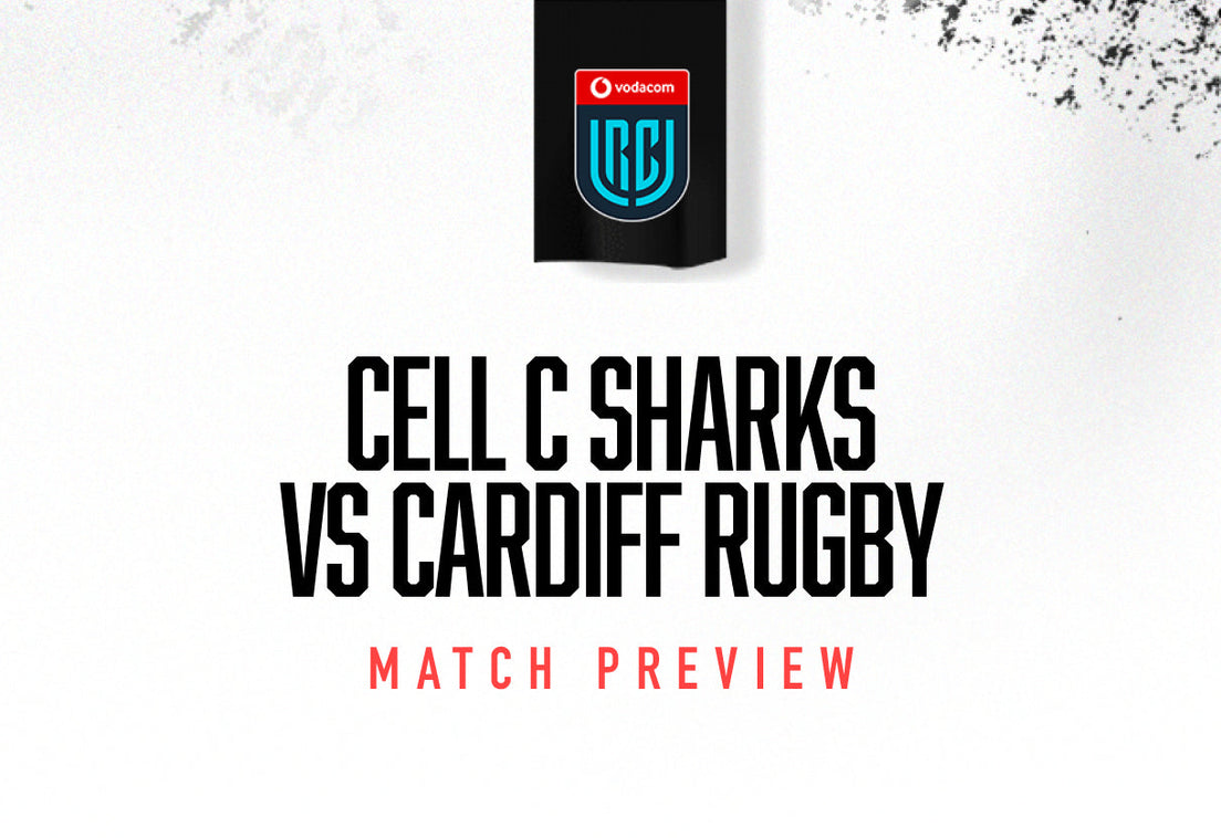Preview: Cell C Sharks vs Cardiff Rugby