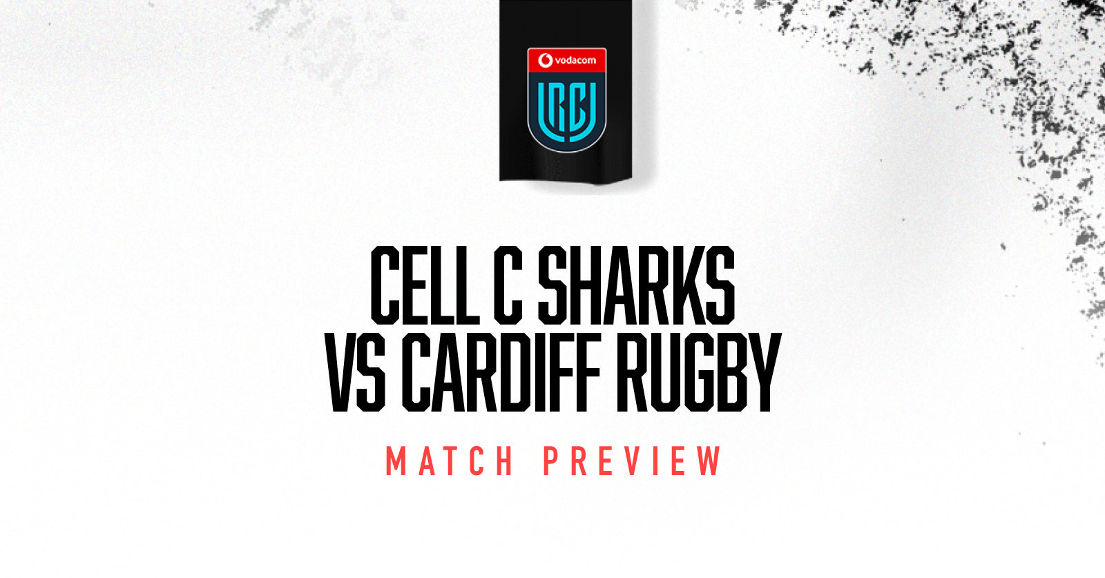 Preview: Cell C Sharks vs Cardiff Rugby