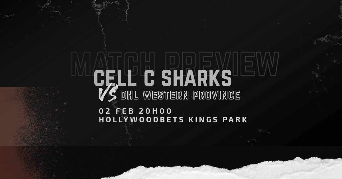 Cell C Sharks vs DHL Western Province Match Preview