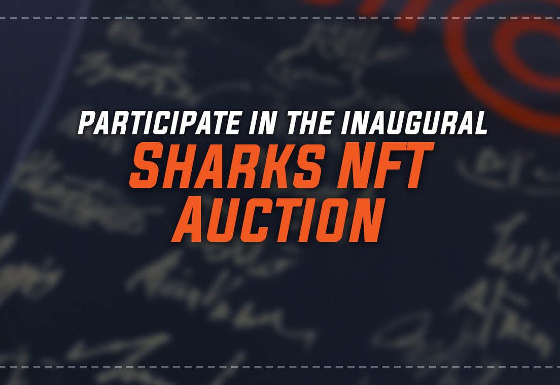 SHARKS ENTER NEW TERRITORY WITH INAUGURAL NFT AUCTION