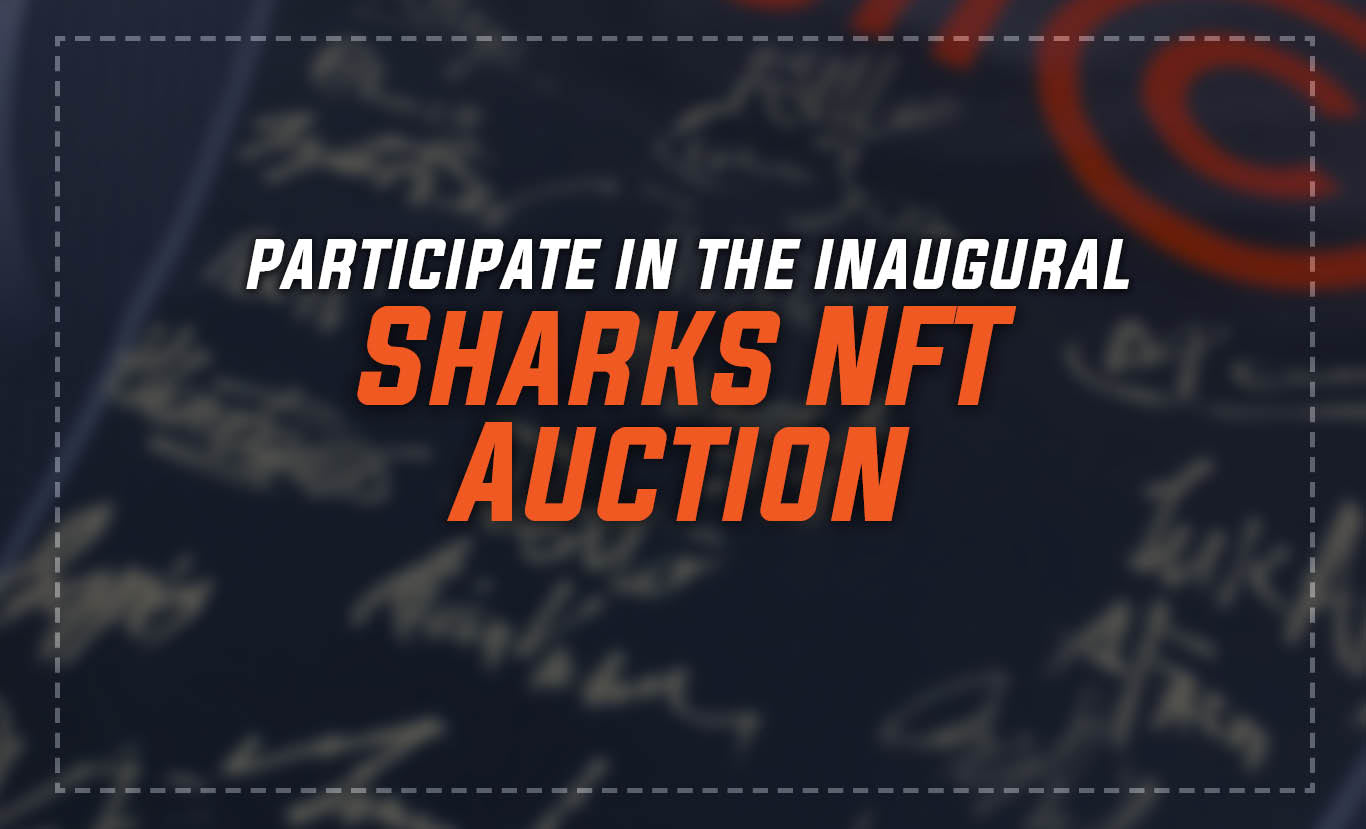 SHARKS ENTER NEW TERRITORY WITH INAUGURAL NFT AUCTION