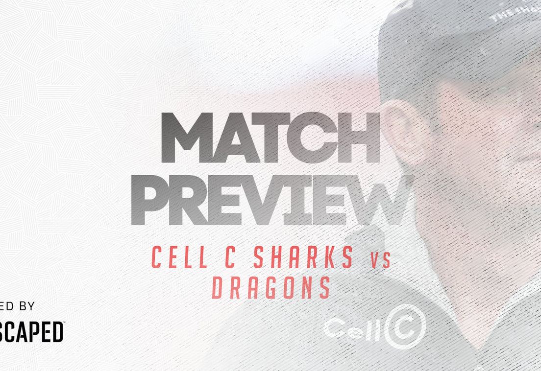 Cell C Sharks vs Dragons Rugby Match Preview