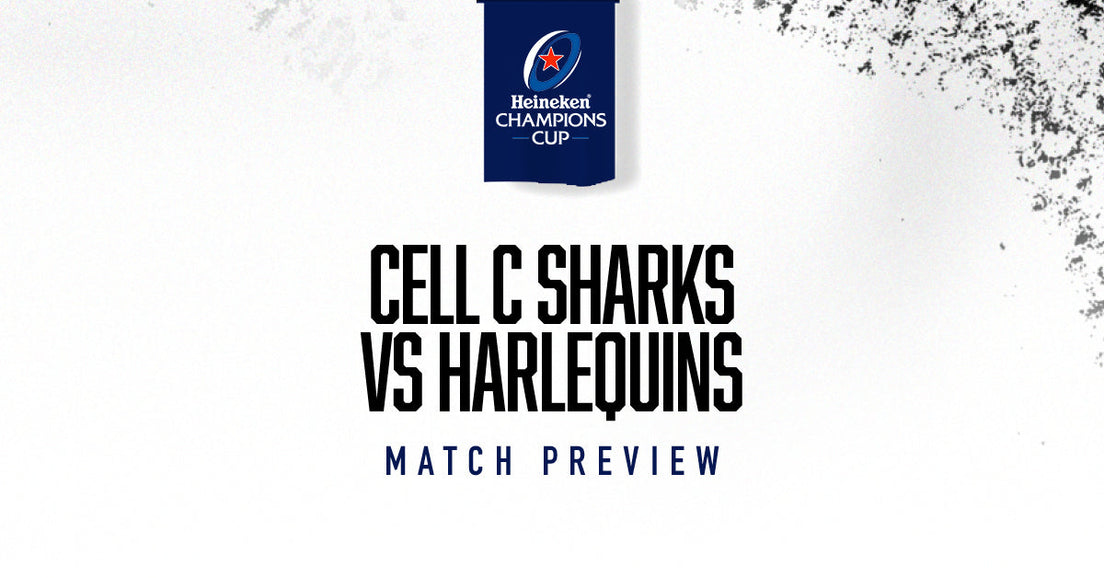 Preview: Cell C Sharks vs Harlequins